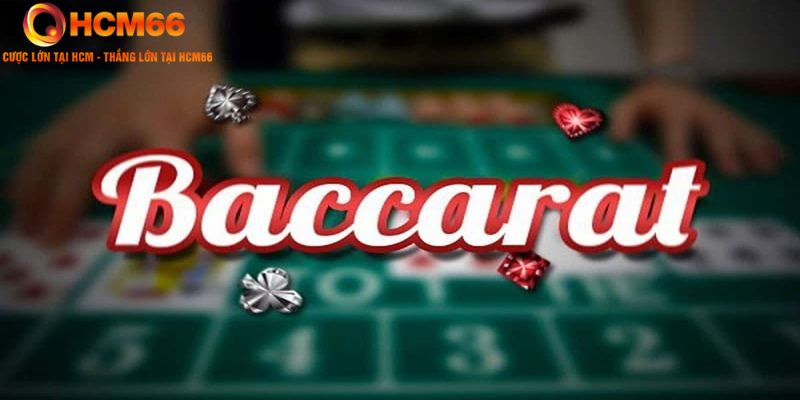 Baccarat - Game bài giải trí trực tuyến hot nhất 2024