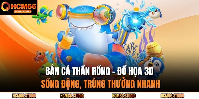 bắn cá thần rồng
