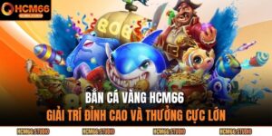 bắn cá vàng HCM66