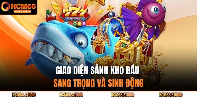 Bắn Cá Béo – Game Bắn Cá Siêu Vui, Săn Thưởng Liền Tay 4 Giao diện sảnh kho báu sang trọng và sinh động