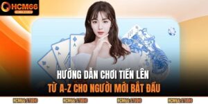 hướng dẫn chơi tiến lên