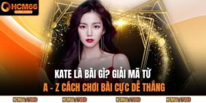 kate là bài gì