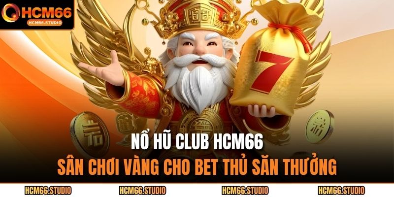 nổ hũ club HCM66