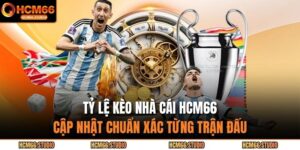 tỷ lệ kèo nhà cái HCM66